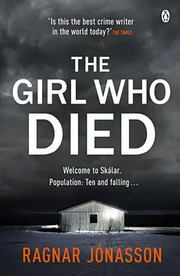 La chica que murió - El escalofriante libro policíaco del año del Sunday Times - Girl Who Died - The chilling Sunday Times Crime Book of the Year