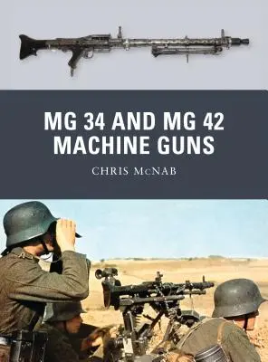 Ametralladoras MG 34 y MG 42 - MG 34 and MG 42 Machine Guns