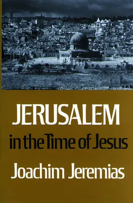 Jerusalén en tiempos de Jesús - Jerusalem in the Time of Jesus