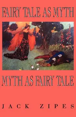 El cuento de hadas como mito/Mito como F.T.-Pa - Fairy Tale as Myth/Myth as F.T.-Pa