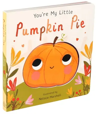 Eres mi pastelito de calabaza - You're My Little Pumpkin Pie