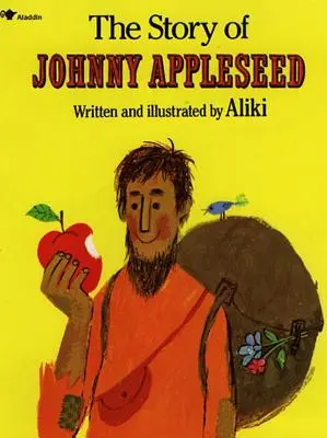 La historia de Johnny Appleseed - The Story of Johnny Appleseed