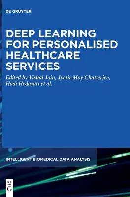 Aprendizaje profundo para servicios sanitarios personalizados - Deep Learning for Personalized Healthcare Services