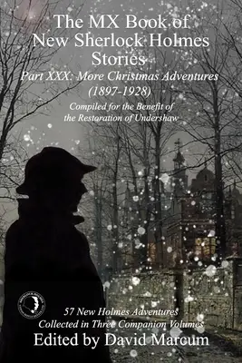 The MX Book of New Sherlock Holmes Stories Parte XXX: Más aventuras navideñas (1897-1928) - The MX Book of New Sherlock Holmes Stories Part XXX: More Christmas Adventures (1897-1928)