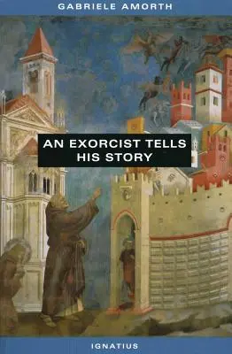 Un exorcista cuenta su historia - An Exorcist Tells His Story