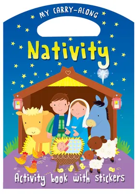 Mi belén de viaje: Libro de actividades con pegatinas - My Carry-Along Nativity: Activity Book with Stickers