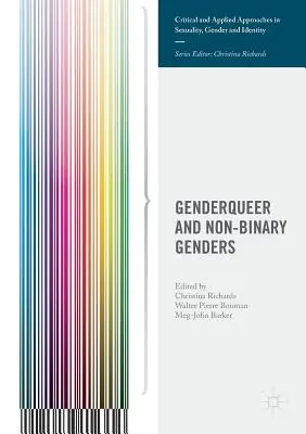 Genderqueer y géneros no binarios - Genderqueer and Non-Binary Genders