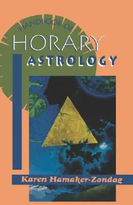 Manual de Astrología Horaria - Handbook of Horary Astrology