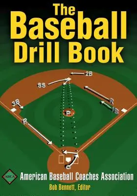 El libro de ejercicios de béisbol - The Baseball Drill Book