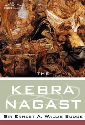 La Kebra Nagast - The Kebra Nagast