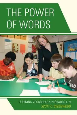 El poder de las palabras: El aprendizaje del vocabulario en 4º a 9º curso - The Power of Words: Learning Vocabulary in Grades 4-9