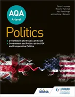 Aqa A-Level Politics: Gobierno y política del Reino Unido, Gobierno y política de Estados Unidos y Política comparada - Aqa A-Level Politics: Government and Politics of the Uk, Government and Politics of the USA and Comparative Politics