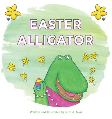 Cocodrilo de Pascua - Easter Alligator
