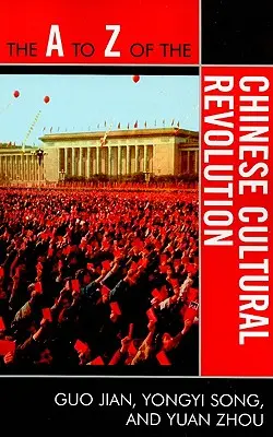 De la A a la Z de la Revolución Cultural China - The A to Z of the Chinese Cultural Revolution
