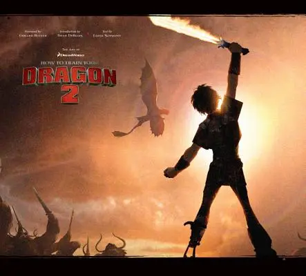 El arte de Cómo entrenar a tu dragón 2 - The Art of How to Train Your Dragon 2