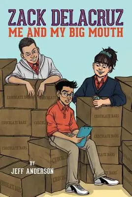 Zack Delacruz Yo y mi bocaza (Zack Delacruz, Libro 1), 1 - Zack Delacruz: Me and My Big Mouth (Zack Delacruz, Book 1), 1