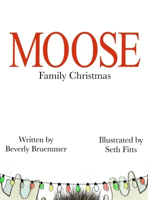 Familia Moose Navidad - Moose Family Christmas