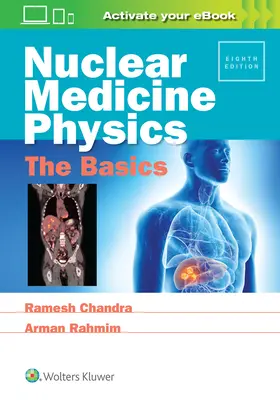 Física de la medicina nuclear: Conceptos básicos - Nuclear Medicine Physics: The Basics