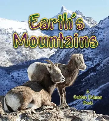 Las montañas de la Tierra - Earth's Mountains