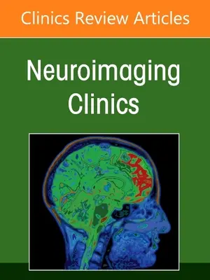 Neuroimagen de la base del cráneo, un número de Neuroimaging Clinics of North America, 31 - Skull Base Neuroimaging, an Issue of Neuroimaging Clinics of North America, 31