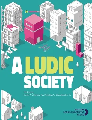 Una sociedad lúdica - A Ludic Society