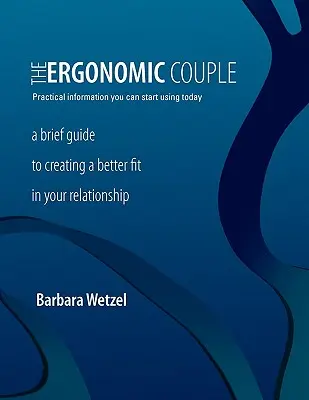 La pareja ergonómica - The Ergonomic Couple