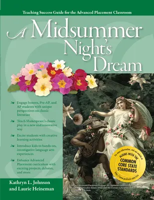 El sueño de una noche de verano: Aula de Colocación Avanzada: Grados 7-12 - A Midsummer Night's Dream: Advanced Placement Classroom: Grades 7-12