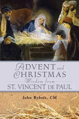 Adviento Navidad Sabiduría San Vicente de Paúl - Advent Christmas Wisdom St. Vincent de P