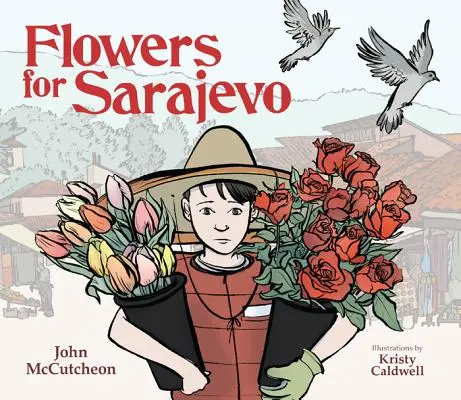 Flores para Sarajevo - Flowers for Sarajevo