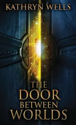 La puerta entre los mundos - The Door Between Worlds