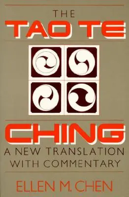 Tao Te Ching: Nueva traducción comentada - Tao Te Ching: A New Translation with Commentary