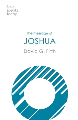 Mensaje de Josué - Promesa y pueblo (Firth David G (Autor)) - Message of Joshua - Promise And People (Firth David G (Author))