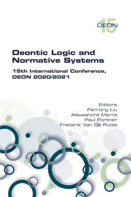 Lógica Deóntica y Sistemas Normativos. 15ª Conferencia Internacional, DEON 2020/2021 - Deontic Logic and Normative Systems. 15th International Conference, DEON 2020/2021