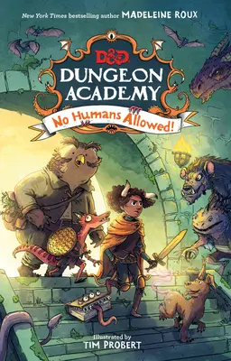 Dragones y Mazmorras: Dungeon Academy: ¡No Humans Allowed! - Dungeons & Dragons: Dungeon Academy: No Humans Allowed!
