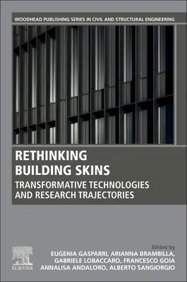 Repensar la construcción de pieles: Tecnologías transformadoras y trayectorias de investigación - Rethinking Building Skins: Transformative Technologies and Research Trajectories