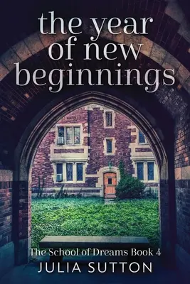 El año de los nuevos comienzos - The Year Of New Beginnings