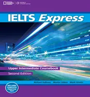IELTS Express Upper-Intermediate - La vía rápida para el éxito en el IELTS (Lisboa Martin (London Metropolitan University)) - IELTS Express Upper-Intermediate - The Fast Track to IELTS Success (Lisboa Martin (London Metropolitan University))