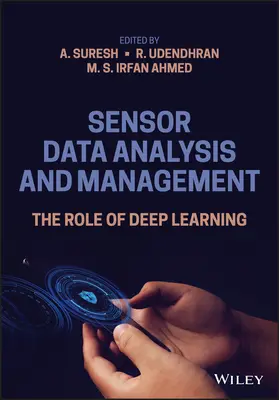 Análisis y gestión de datos de sensores: El papel del aprendizaje profundo - Sensor Data Analysis and Management: The Role of Deep Learning