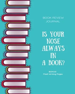 Book Review Journal: Lleva la cuenta, registra y anota reseñas de lectura, páginas de escritura flash adicionales, lectura de libros favoritos, notas, club de amantes de los libros, gif - Book Review Journal: Keep Track, Log & Record Read Reviews, Bonus Flash Writing Pages, Reading Favorite Books, Notes, Book Lovers Club, Gif
