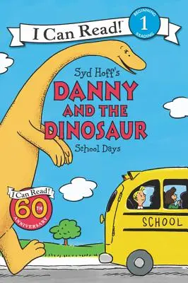 Danny y el dinosaurio: Días de escuela - Danny and the Dinosaur: School Days