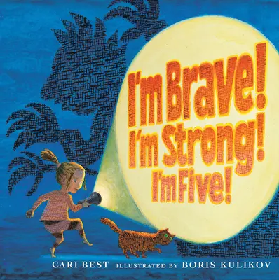 Soy valiente Soy fuerte Tengo cinco años - I'm Brave! I'm Strong! I'm Five!