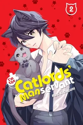 Soy el sirviente de los señores de los gatos, Vol. 2 - I'm the Catlords' Manservant, Vol. 2