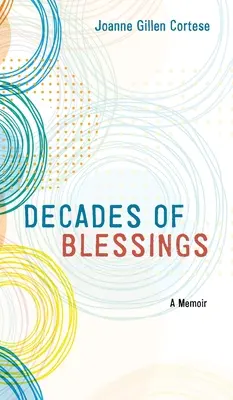 Décadas de bendiciones - Decades of Blessings
