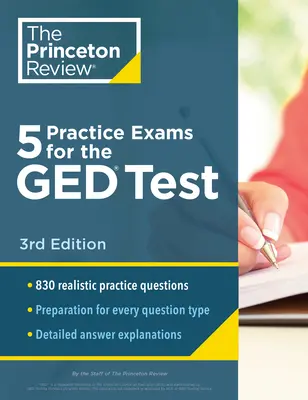 5 Exámenes de Práctica para el Examen de GED, 3ª Edición: Preparación adicional para una puntuación más alta - 5 Practice Exams for the GED Test, 3rd Edition: Extra Prep for a Higher Score