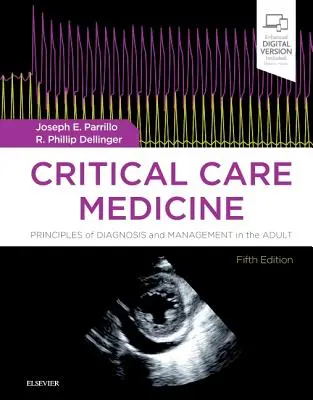 Medicina de Cuidados Críticos: Principios de Diagnóstico y Manejo en el Adulto - Critical Care Medicine: Principles of Diagnosis and Management in the Adult