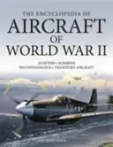 La Enciclopedia de Aviones de la Segunda Guerra Mundial - The Encyclopedia of Aircraft of World War II