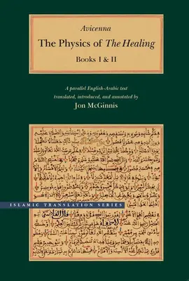 The Physics of the Healing 2 Volume Set: Un texto paralelo inglés-árabe - The Physics of the Healing 2 Volume Set: A Parallel English-Arabic Text