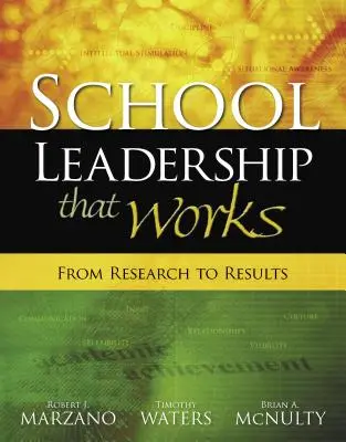 Liderazgo escolar que funciona: De la investigación a los resultados - School Leadership That Works: From Research to Results