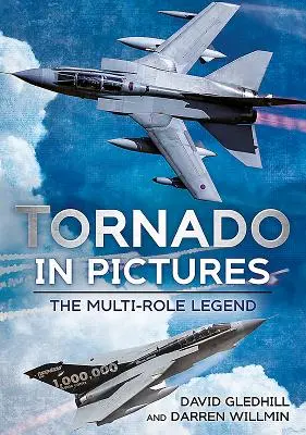 Tornado en imágenes: La leyenda polivalente - Tornado in Pictures: The Multi Role Legend