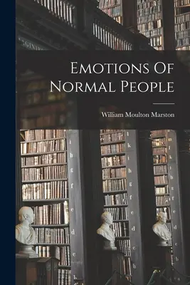 Emociones de la gente normal - Emotions Of Normal People